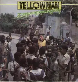 Yellowman - Zungguzungguguzungguzeng