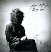 YELLOW OSTRICH - Strange Land
