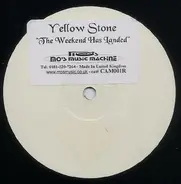 Yellowstone - The Weekend Has Landed