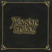 Yellowstone And Voice