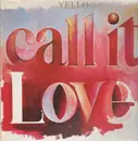 12'' - Yello - Call It Love