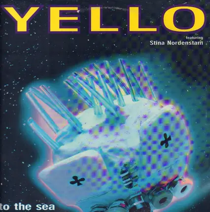 Yello Featuring Stina Nordenstam - To The Sea