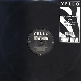 Yello - How How