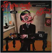 Cabaret Voltaire / Einstürzende Neubauten a.o. - If You Can't Please Yourself You Can't, Please Your Soul