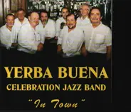 Yerba Buena Celebration Jazz Band - In Town