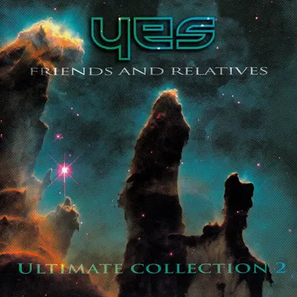 Yes - Friends And Relatives: Ultimate Collection 2