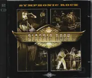 Yes / Jethro Tull / Electric Light Orchestra a.o. - Classic Rock: Symphonic Rock