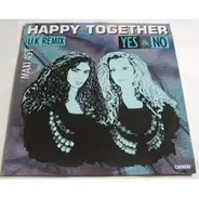 Yes & No - Happy Together