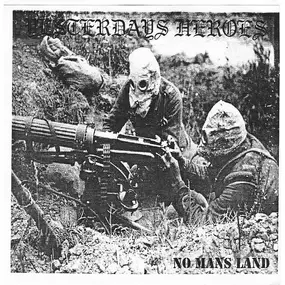 Yesterdays Heroes - No Man's Land