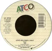 7inch Vinyl Single - Yes - Love Will Find A Way