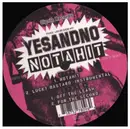 12inch Vinyl Single - Yesandno - Notahit