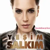 Yesim Salkim - Bambaşka