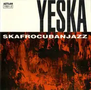 Yeska - Skafrocubanjazz
