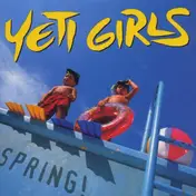 Yeti Girls - Spring!