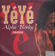 YéYé - Alpha Blondy Remix