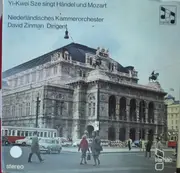 LP - Händel / Mozart / Yi-Kwei Sze a.o. - Yi-Kwei Sze Singt Händel And Mozart