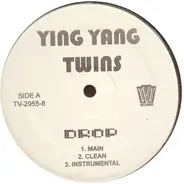 Ying Yang Twins - Drop