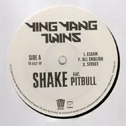 Ying Yang Twins Feat. Pitbull - Shake