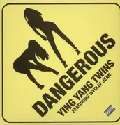 12'' - Ying Yang Twins Featuring Wyclef Jean - Dangerous