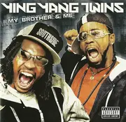 CD - Ying Yang Twins - My Brother & Me