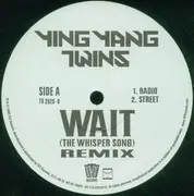 12inch Vinyl Single - Ying Yang Twins - Wait (The Whisper Song) (Remix)