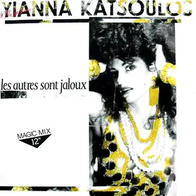 Yianna Katsoulos - Les Autres Sont Jaloux