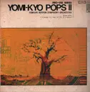 LP - Yomiuri Nippon Symphony Orchestra - Yomi-Kyo Pops II - + Insert / black labels