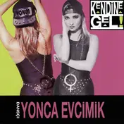 Yonca Evcimik - Kendine Gel