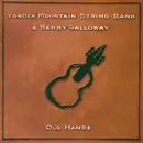 CD - Yonder Mountain String Band & Benny Galloway - Old Hands