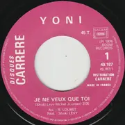 7inch Vinyl Single - Yoni - Je Ne Veux Que Toi