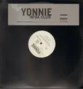 12inch Vinyl Single - Yonnie - In Da Club