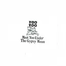 12inch Vinyl Single - Yoo Yoo - Meet You Under The Gypsy Moon - Promo