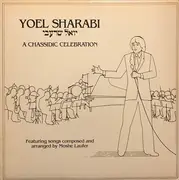 LP - Yoel Sharabi - A Chassidic Celebration