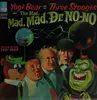 LP - Yogi Bear & The Three Stooges - Yogi Bear and the Three Stooges Meet the Mad, Mad, Mad Dr. No-No