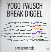 LP - Yogo Pausch - Break Diggel