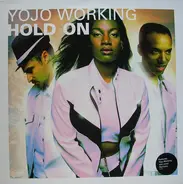 YoJo Working - Hold On