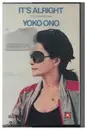 MC - Yoko Ono - It's Alright (I See Rainbows)