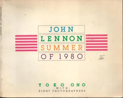 Yoko Ono - John Lennon: Summer of 1980