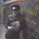 7'' - Yoko Ono - My Man