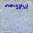 7'' - Yoko Ono - Walking On Thin Ice