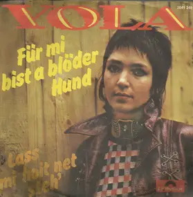 Yola - Für Mi Bist A Blöder Hund