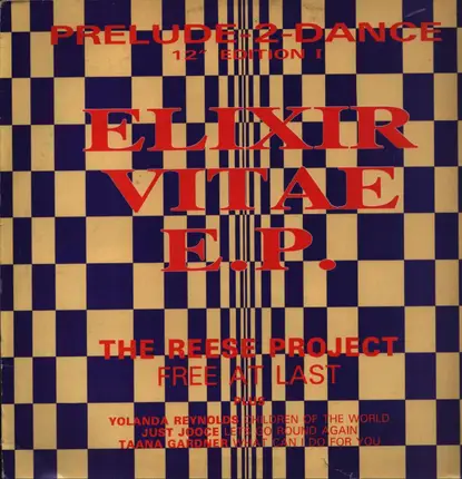 Yolanda Reynolds, The Reese Project a.o. - Elixir Vitae E.P. - Prelude-2-Dance 12' Edition I