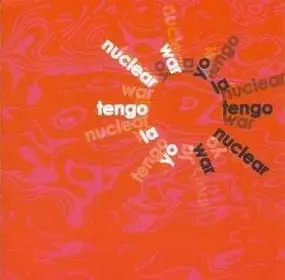 Yo La Tengo - Nuclear War