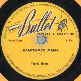 York Brothers - Hamtramck Mama / My Tears Will Never Make You Change