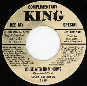 York Brothers - House With No Windows / If You Hadn't Told The First Lie