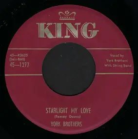 York Brothers - Starlight My Love / My Prayer Tonight