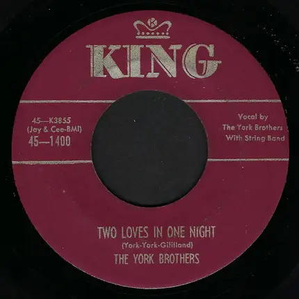 York Brothers - Hurts Me To My Heart / Two Loves In One Night