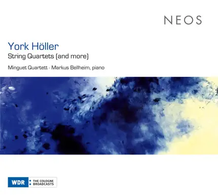 York Höller - String Quartets (And More)