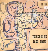 Yorkshire Jazz Band - Jazz Played By Jazz Bands Vol. 17