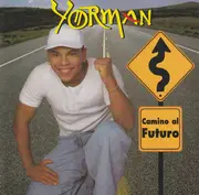 CD - Yorman - Camino Al Futuro - Still Sealed